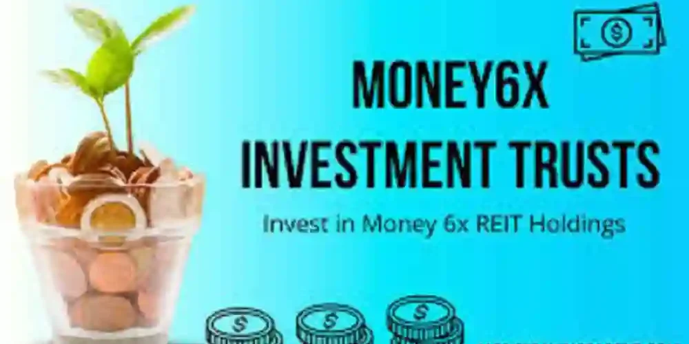 Money6x Investment Trust